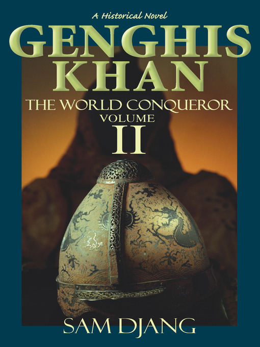 Title details for Genghis Khan  by Sam Djang - Available